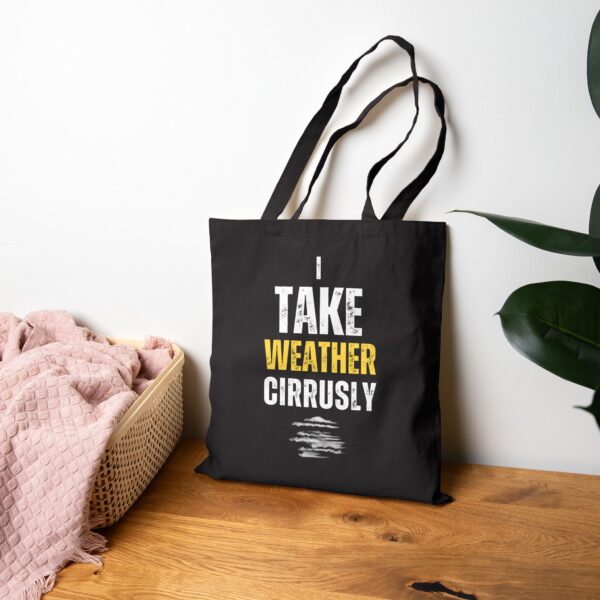 I Take Weather Cirrusly Tote Bag - Black - Image 2