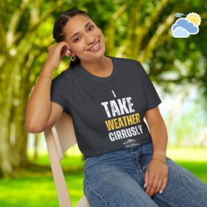 I Take Weather Cirrusly Unisex T-Shirt (Softstyle) - Image 4