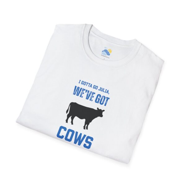 We’ve Got Cows Unisex T-Shirt (Softstyle, White) - Image 3