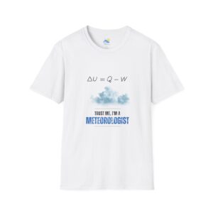 Trust Me I'm a Meteorologist Unisex T-Shirt (Softstyle, White) - Image 2