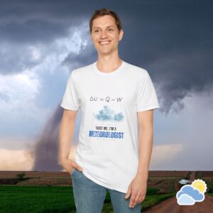 Trust Me I'm a Meteorologist Unisex T-Shirt (Softstyle, White) - Image 4