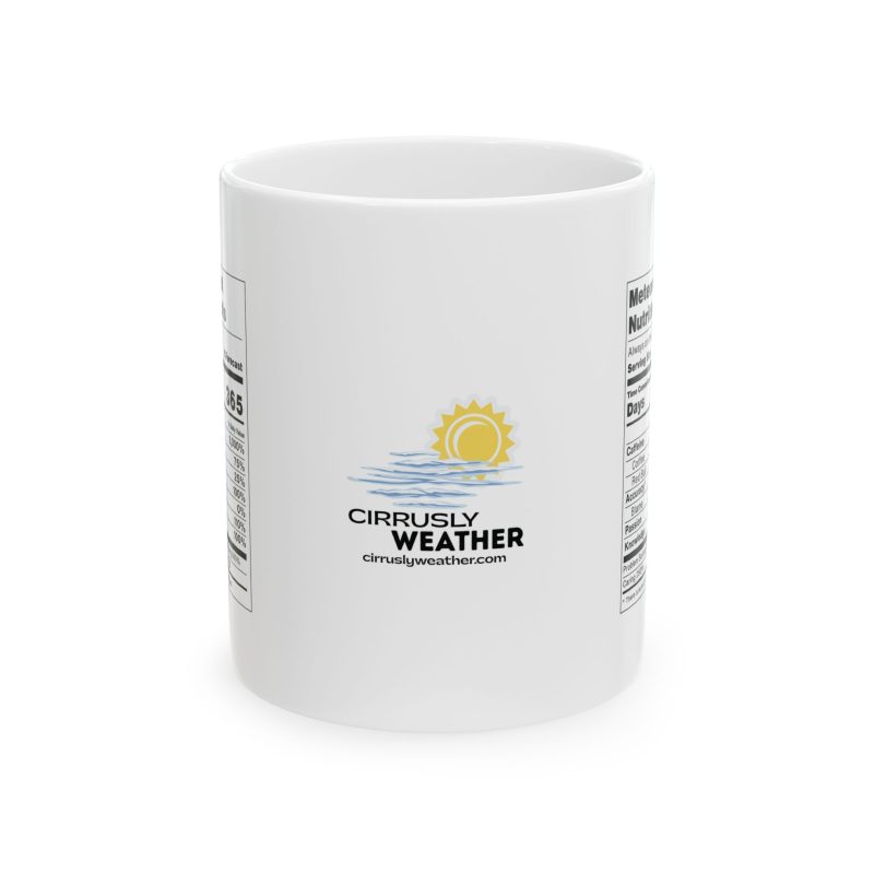 Meteorologist Nutrition Facts Mug - Ceramic, White