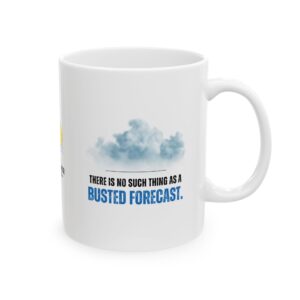 No Such Thing as a Busted Forecast Mug - White - Image 3