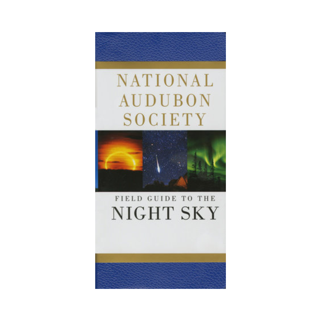 National Audubon Society Field Guide to the Night Sky
